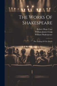 Produktbild: The Works Of Shakespeare: The Taming Of The Shrew