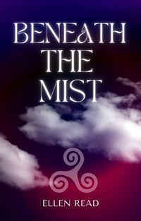 Produktbild: Beneath The Mist (The Triple Goddess, #2)