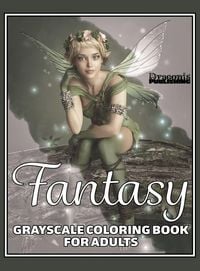 Produktbild: Fantasy Grayscale Coloring Book for Adults