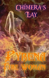 Produktbild: Pyrena Fire Woman Chimera's Lay (Book 3)