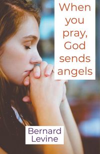 Produktbild: When You Pray, God Sends Angels