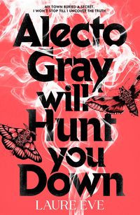 Produktbild: Alecto Gray Will Hunt You Down