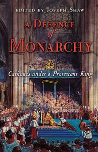 Produktbild: A Defence of Monarchy
