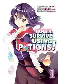 Produktbild: I Shall Survive Using Potions (Manga) Volume 1