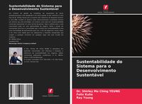 Produktbild: Sustentabilidade do Sistema para o Desenvolvimento Sustent&aacute;vel