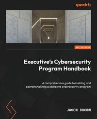 Produktbild: Executive's Cybersecurity Program Handbook