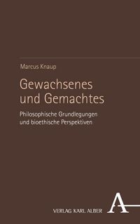 Produktbild: Gewachsenes und Gemachtes