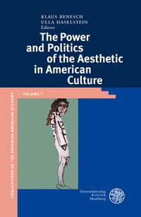 Produktbild: The Power and Politics of the Aesthetic in American Culture