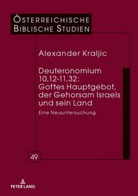 Produktbild: Deuteronomium 10,12-11,32: Gottes Hauptgebot, der Gehorsam Israels und sein Land