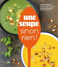 Produktbild: Une soupe sinon rien !