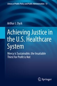 Produktbild: Achieving Justice in the U.S. Healthcare System