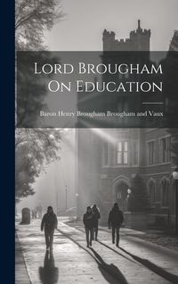 Produktbild: Lord Brougham On Education