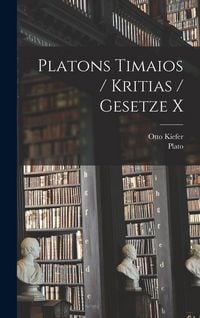 Produktbild: Platons Timaios / Kritias / Gesetze X