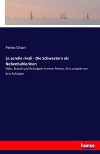 Produktbild: Le sorelle rivali - Die Schwestern als Nebenbuhlerinen