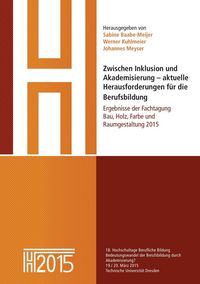 Produktbild: Zwischen Inklusion und Akademisierung - aktuelle Herausforderungen f&uuml;r die Berufsbildung