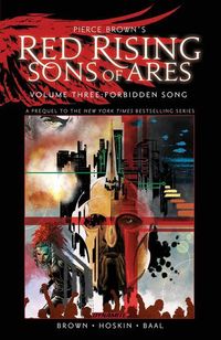 Produktbild: Brown, P: Pierce Brown's Red Rising Sons of Ares Vol. 3 Forb