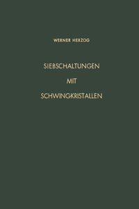 Bild vom Artikel Siebschaltungen mit Schwingkristallen vom Autor Werner Herzog