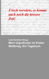 Produktbild: Mein Urgro&szlig;vater im Ersten Weltkrieg