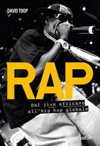 Produktbild: Rap. Dal jive africano all'hip hop globale