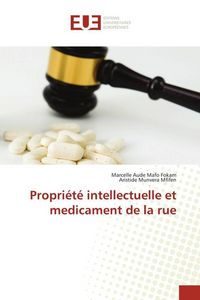 Produktbild: Propri&eacute;t&eacute; intellectuelle et medicament de la rue