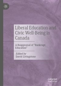 Produktbild: Liberal Education and Civic Well-Being in Canada