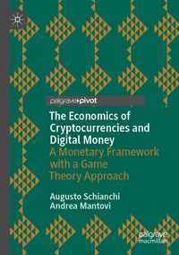 Produktbild: The Economics of Cryptocurrencies and Digital Money