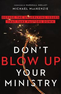 Produktbild: Don't Blow Up Your Ministry