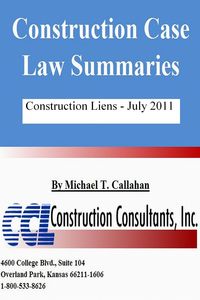 Produktbild: Construction Case Law Summaries: Construction Liens July 2011