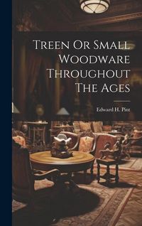 Produktbild: Treen Or Small Woodware Throughout The Ages