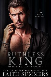 Produktbild: Ruthless King (Dark Syndicate, #6)