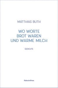 Produktbild: Wo Worte Brot waren und warme Milch