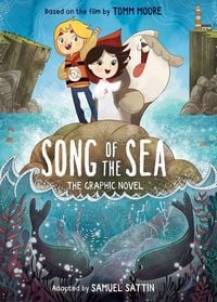 Produktbild: Song of the Sea: The Graphic Novel