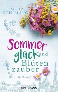 Produktbild: Sommergl&uuml;ck und Bl&uuml;tenzauber
