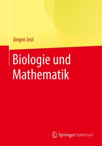 Bild vom Artikel Biologie und Mathematik vom Autor Jürgen Jost