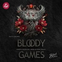 Produktbild: Bloody Games - K&auml;mpfe gegen uns, wenn du dich traust