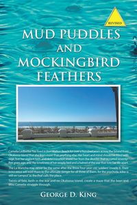 Produktbild: Mud Puddles and Mockingbird Feathers and The Sky is Crying