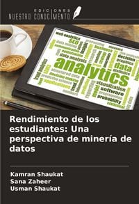 Produktbild: Rendimiento de los estudiantes: Una perspectiva de miner&iacute;a de datos
