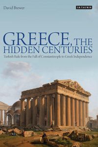 Produktbild: Greece, the Hidden Centuries