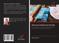 Produktbild: Ewolucja dzia&iquest;alno&iquest;ci tkackiej