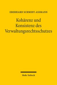 Produktbild: Koh&auml;renz und Konsistenz des Verwaltungsrechtsschutzes