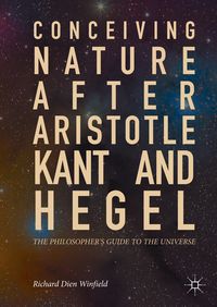 Produktbild: Conceiving Nature after Aristotle, Kant, and Hegel
