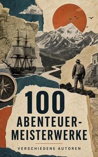 Produktbild: 100 Abenteuer-Meisterwerke