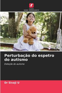 Produktbild: Perturba&ccedil;&atilde;o do espetro do autismo