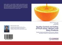 Produktbild: Quality Control and Safety of Fruit Juices, Nectars and Dairy Products