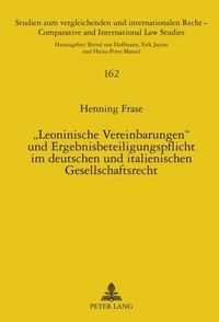 Produktbild: &laquo;Leoninische Vereinbarungen&raquo; und Ergebnisbeteiligungspflicht im deutschen und italienischen Gesellschaftsrecht