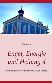 Produktbild: Engel, Energie und Heilung 4