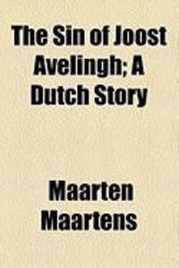 Produktbild: The Sin of Joost Avelingh; A Dutch Story