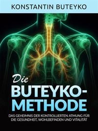 Produktbild: Die Buteyko-Methode (&uuml;bersetzt)