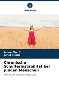 Produktbild: Chronische Schulterinstabilit&auml;t bei jungen Menschen