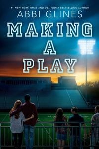 Bild vom Artikel Making a Play vom Autor Abbi Glines